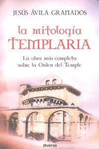 La mitología templaria, de Ávila Granados | portada del libro