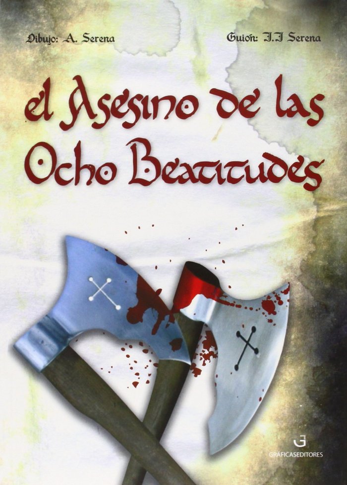 ASESINO DE LAS OCHO BEATITUDES, EL, de SERENA SAEZ, JESúS JAVIER | portada del libro