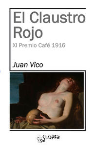 EL CLAUSTRO ROJO, de SALIDO VICO, JUAN | portada del libro