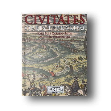 LIBRO DE ESTUDIOS DE CIVITATES ORBIS TERRARUM, de CASADO SOTO, JOSÉ LUIS | portada del libro