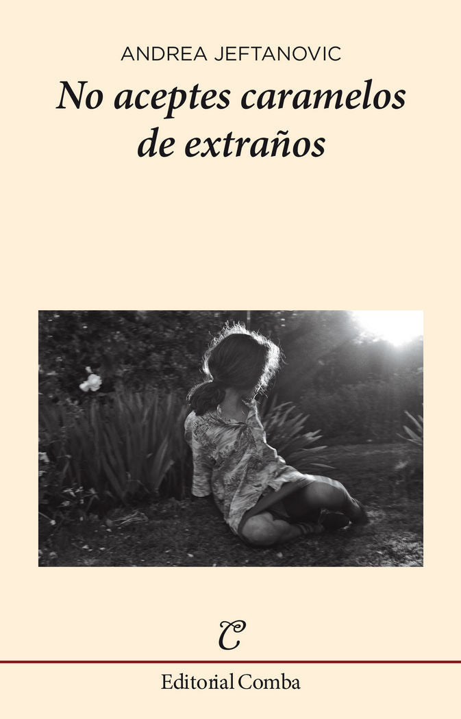 No aceptes caramelos de extraños, de Andrea Jeftanovic | portada del libro
