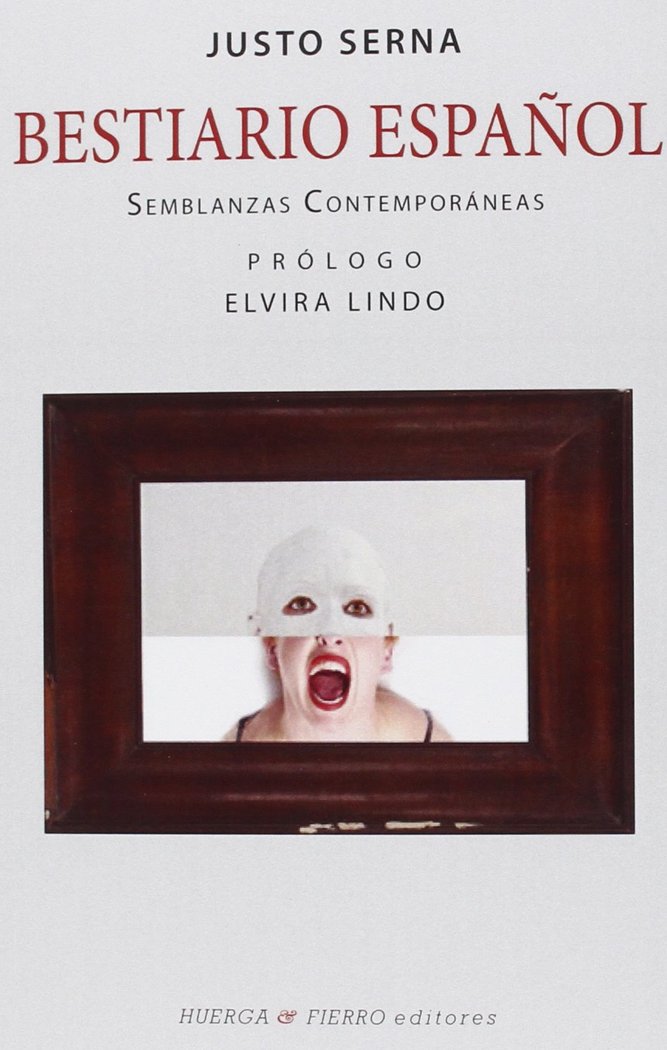 BESTIARIO ESPAÑOL, de JUSTO SERNA ALONSO (1959-) | portada del libro
