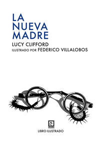 La nueva madre, de Clifford, Lucy | portada del libro