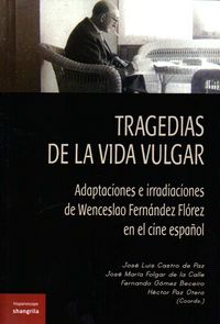 Tragedias de la vida vulgar | portada del libro