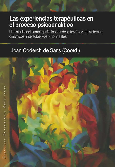 Las experiencias terapéuticas en el proceso psicoanalítico, de Coderch de Sans, Joan | portada del libro