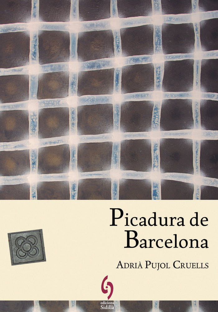 Picadura de Barcelona, de Pujol Cruells, Adrià | portada del libro