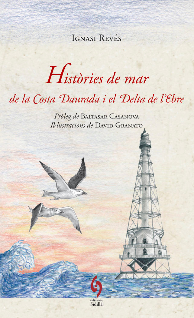 Històries de mar de la Costa Daurada i el Delta de l'Ebre, de Revés Revés, Ignasi | portada del libro