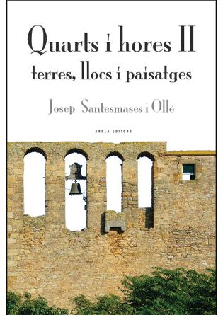 Quarts i hores II, de Santesmases i Ollé | portada del libro