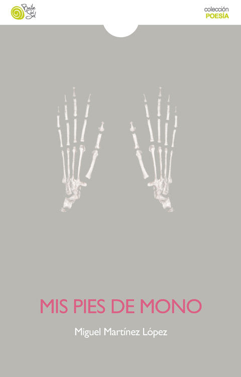 Mis pies de mono, de MARTINEZ LOPEZ MIGUEL | portada del libro