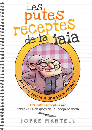 Les putes receptes de la iaia, de Martell, Jofre | portada del libro