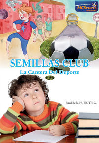 Semillas club, de de la Fuente G. | portada del libro
