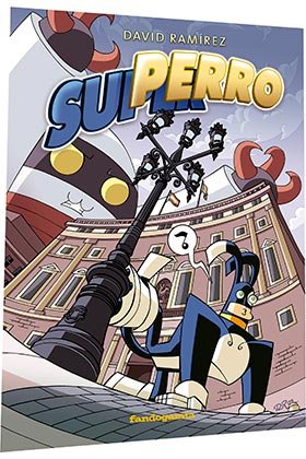 SUPERRO, de Ramírez Ros, David | portada del libro
