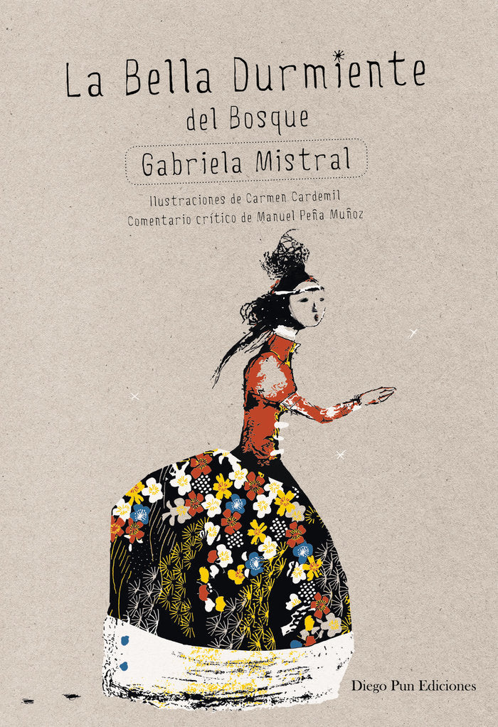 La bella durmiente del bosque, de Mistral, Gabriela | portada del libro
