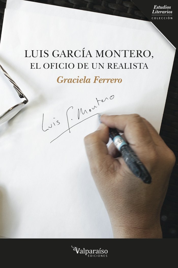 Luis García Montero, el oficio de un realista, de Serrano, Graciela | portada del libro