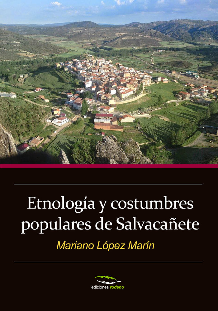 ETNOLOGIA Y COSTUMBRES POPULARES DE SALVACAÑETE, de López Marín | portada del libro