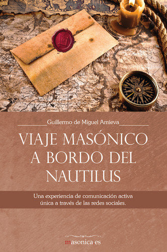 Viaje masónico a bordo del Nautilus, de de Miguel Amieva | portada del libro