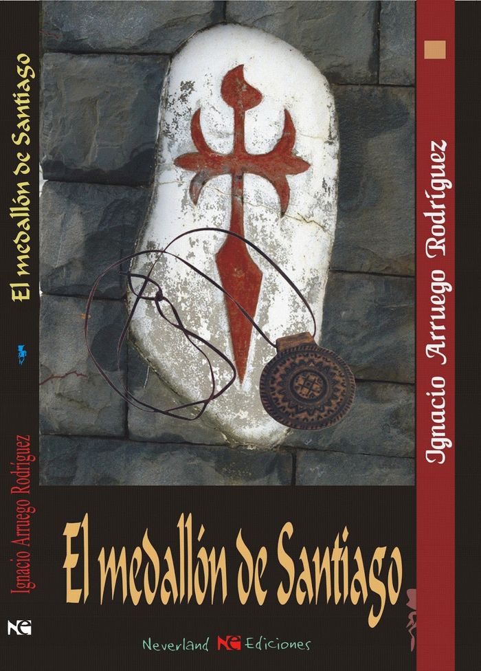 EL MEDALLON DE SANTIAGO, de IGNACIO ARRUEGO RODRIGUEZ | portada del libro