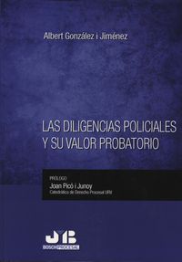Las diligencias policiales y su valor probatorio, de González i Jiménez, Albert | portada del libro