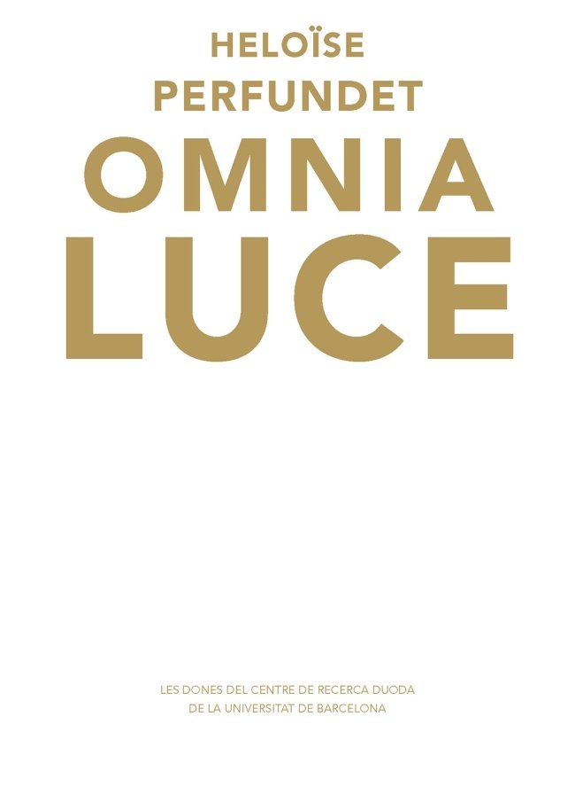 Heloïse Perfundet Omnia Luce, de Varios autores | portada del libro