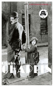 Conversaciones con Charles Chaplin, de Chaplin, Charles | portada del libro