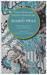 Unas tardes con Shakespeare, de Praz, Mario | portada del libro