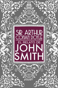 El relato de John Smith, de Conan Doyle, Arthur | portada del libro