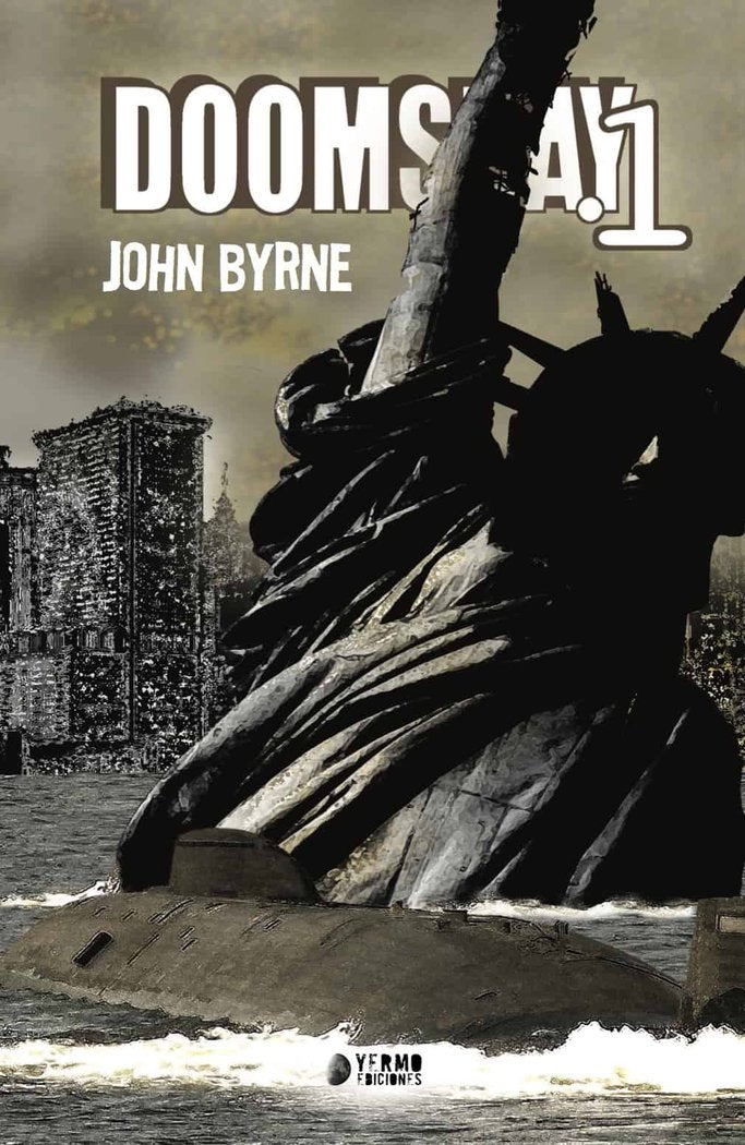 DOOMSDAY 01, de BYRNE, JOHN | portada del libro
