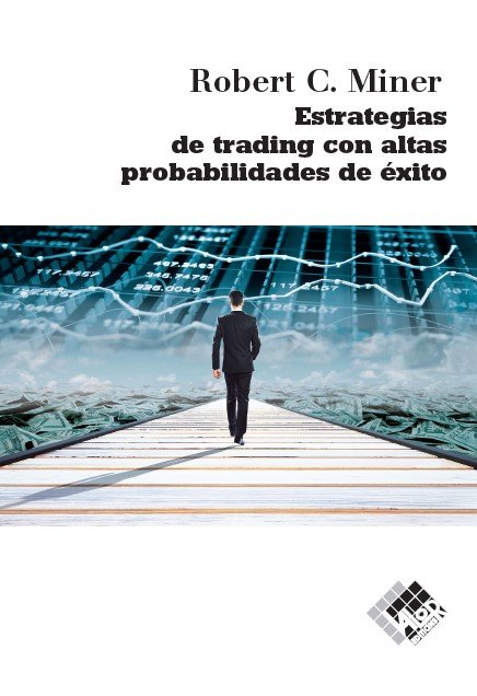 Estrategias de trading con altas probabilidades de éxito, de Miner, Robert | portada del libro