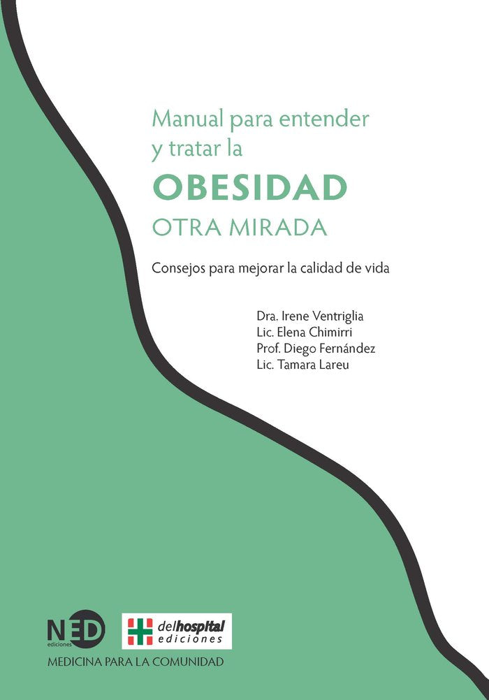 MANUAL PARA ENTENDER Y TRATAR LA OBESIDAD. OTRA MIRADA, de Ventriglia, Irene | portada del libro