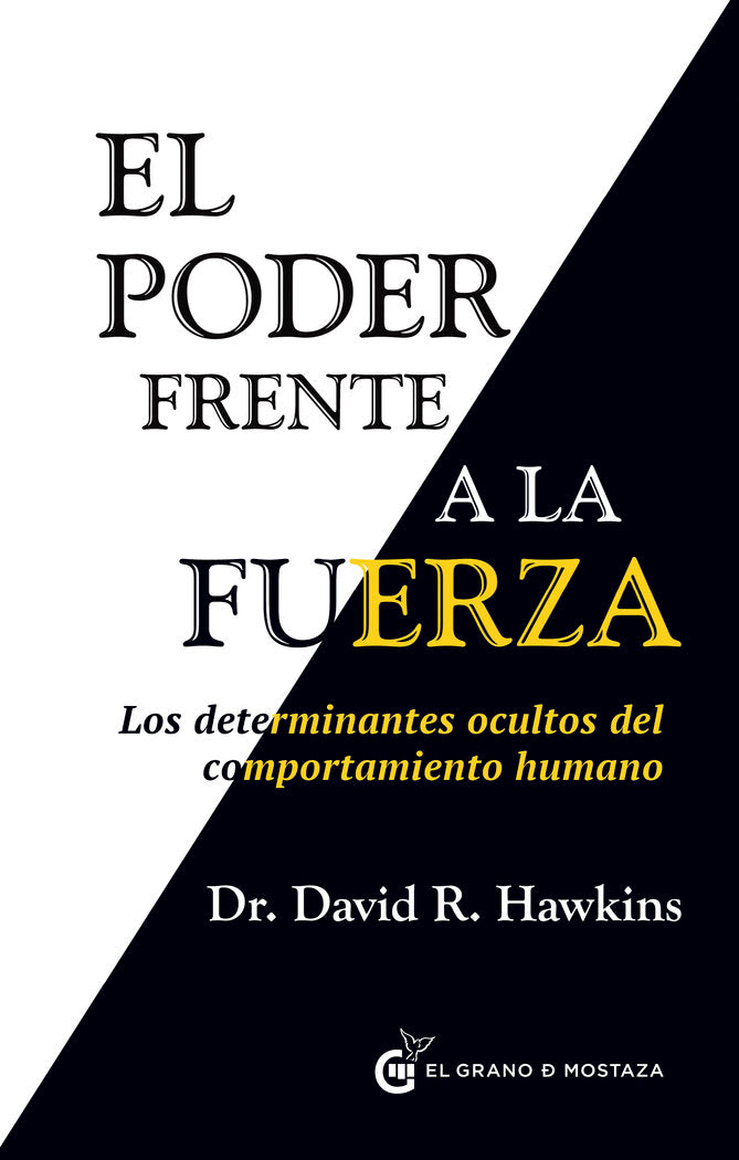 El Poder frente a la fuerza, de Hawkins, David | portada del libro