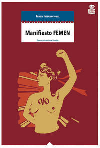 Manifiesto FEMEN, de FEMEN INTERNACIONAL | portada del libro