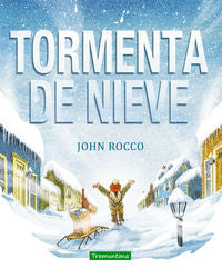 TORMENTA DE NIEVE, de JOHN ROCCO | portada del libro
