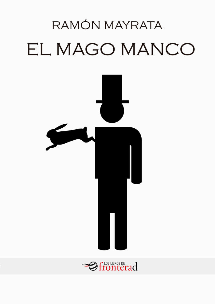 EL MAGO MANCO, de Mayrata, Ramón | portada del libro
