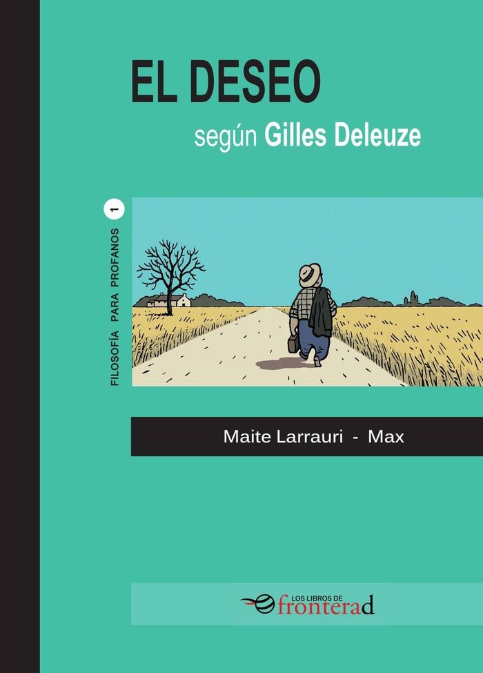 EL DESEO SEGUN GILLES DELEUZE, de Larrauri, Maite | portada del libro