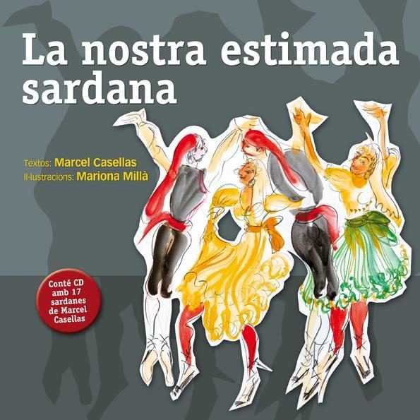 LA NOSTRA ESTIMADA SARDANA, de Casellas Navinés, Marcel | portada del libro
