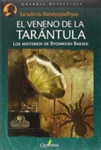 El veneno de la tarántula., de Bandyopadhyay, Sharandindu | portada del libro