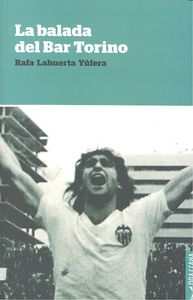 La balada del bar Torino, de Lahuera Yúfera | portada del libro