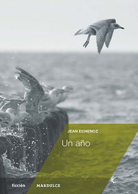 Un año, de Echenoz, Jean | portada del libro