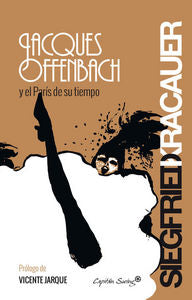 Jacques Offenbach y el ParÆs de su tiempo, de Kracauer, Siegfried | portada del libro