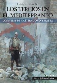 Los Tercios en el Mediterráneo, de Cañete Carrasco, Hugo Álvaro | portada del libro