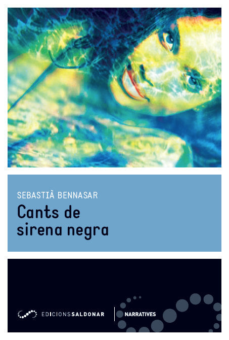 Cants de sirena negra, de Bennasar Llobera, Sebastià | portada del libro