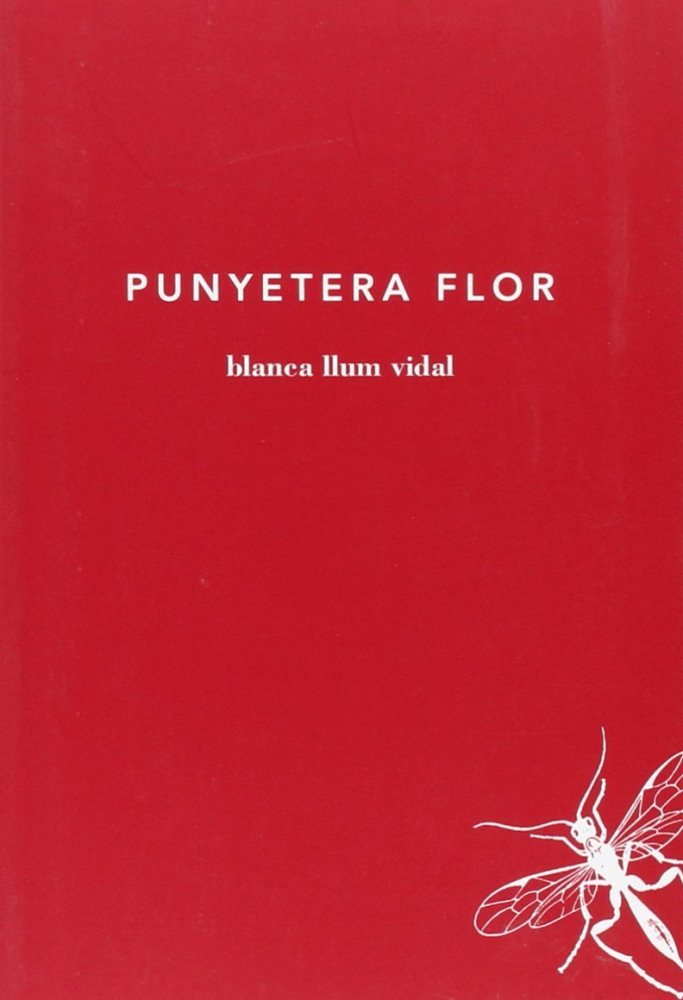 Punyetera flor, de Blanca Llum Vidal | portada del libro