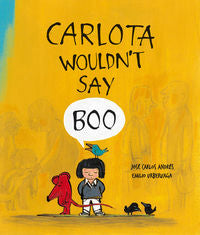 Carlota Wouldn't Say Boo, de Andrés, José Carlos | portada del libro