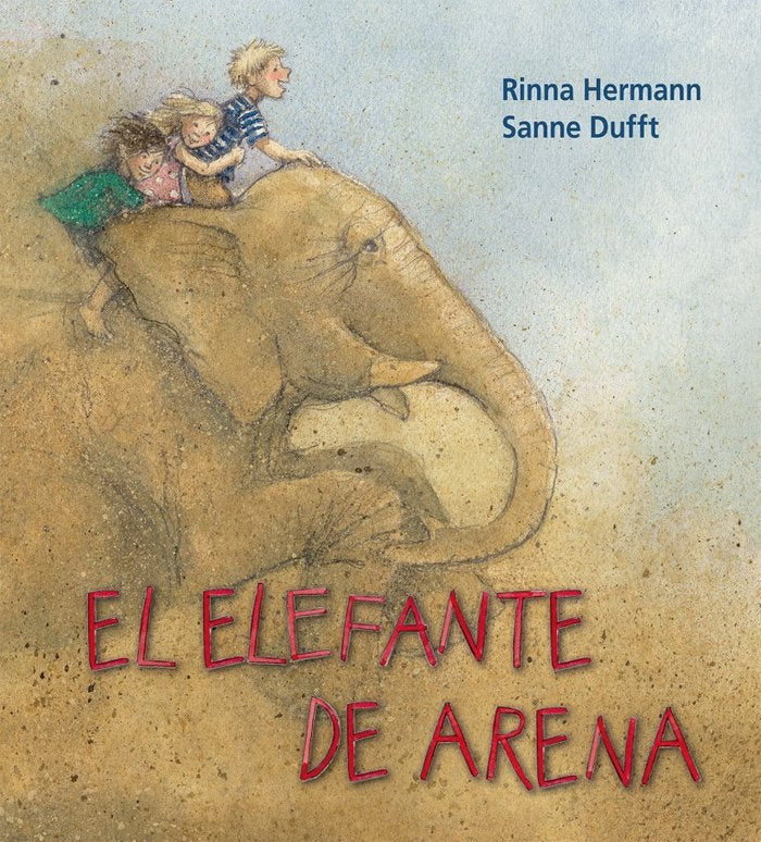 EL ELEFANTE DE ARENA, de Hermann, Rinna | portada del libro