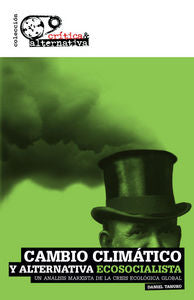Cambio Climático y Alternativa Ecosocialista, de Tanuro Tondeur, Daniel | portada del libro