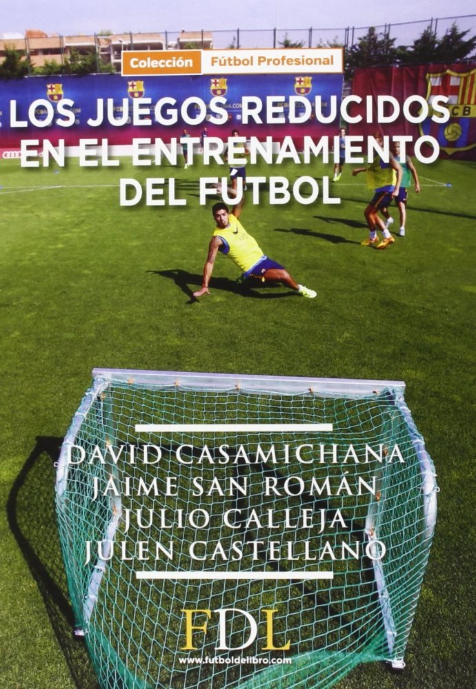 Los Juegos reducidos en el entrenamiento del fútbol, de Casamichana Gómez | portada del libro