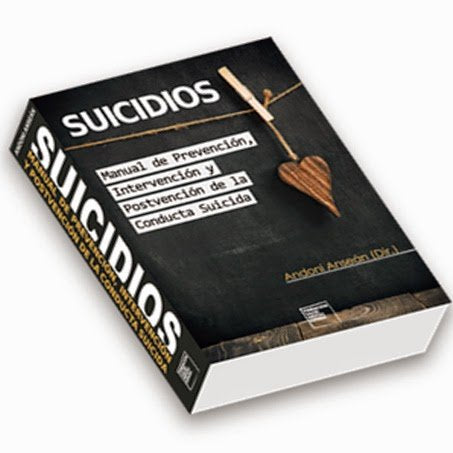 Suicidios. Manual de Prevención, Intervención y Postvención de la Conducta Suicida, de Andoni Anseán | portada del libro