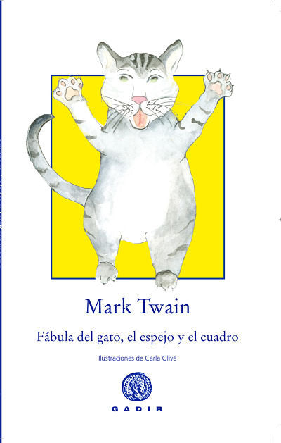 Fábula del gato, el espejo y el cuadro, de Twain, Mark | portada del libro