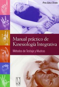 Manual práctico de Kinesiología Integrativa, de Esteve Durán, Pere | portada del libro