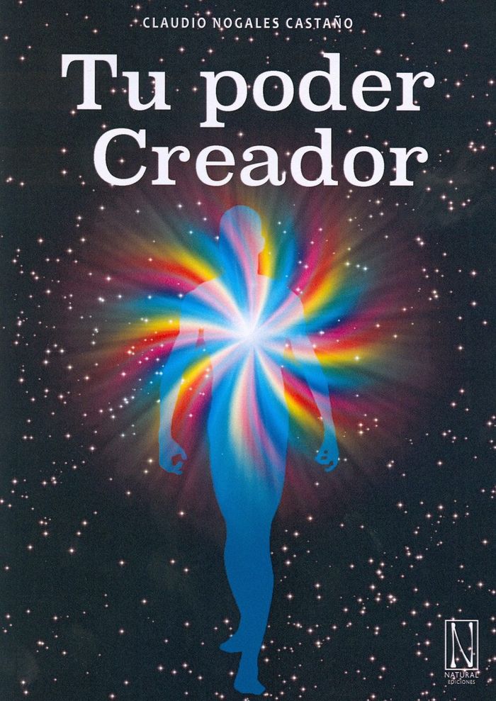 Tu poder creador, de Nogales Castaño, Claudio | portada del libro